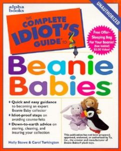 The Complete Idiots Guide to Beanie Babies